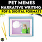 Pet Memes Narrative Writing Assignment
