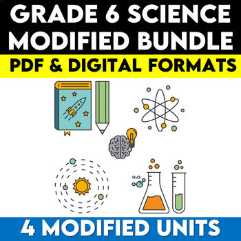 Grade 6 Science Modified Bundle