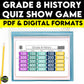 Grade 8 History Strand B Quiz Show Game