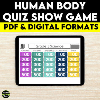 Human Body Quiz Show Game, Human Body Systems 5th Grade
