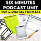 Six Minutes Podcast Unit Bundle