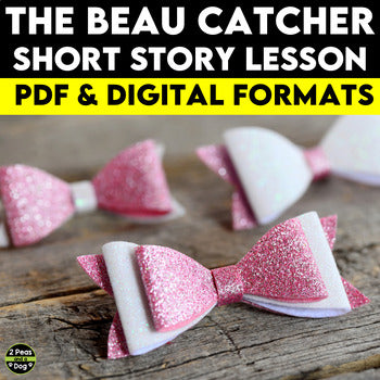 The Beau Catcher Short Story Lesson