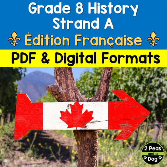 Grade 8 History Creating Canada 1850-1890 Strand A French Edition