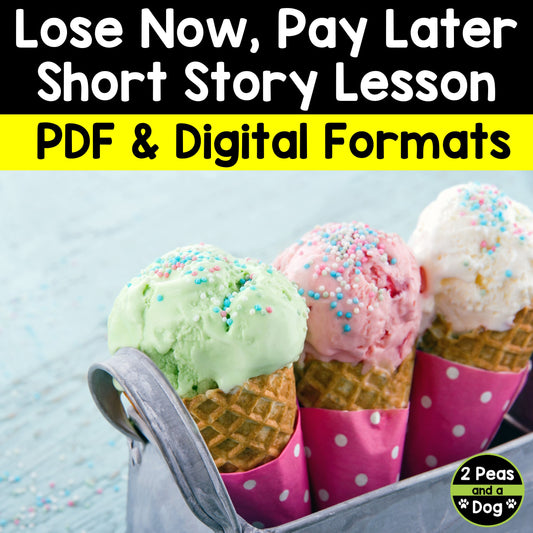 Lose Now, Pay Later Short Story Lesson