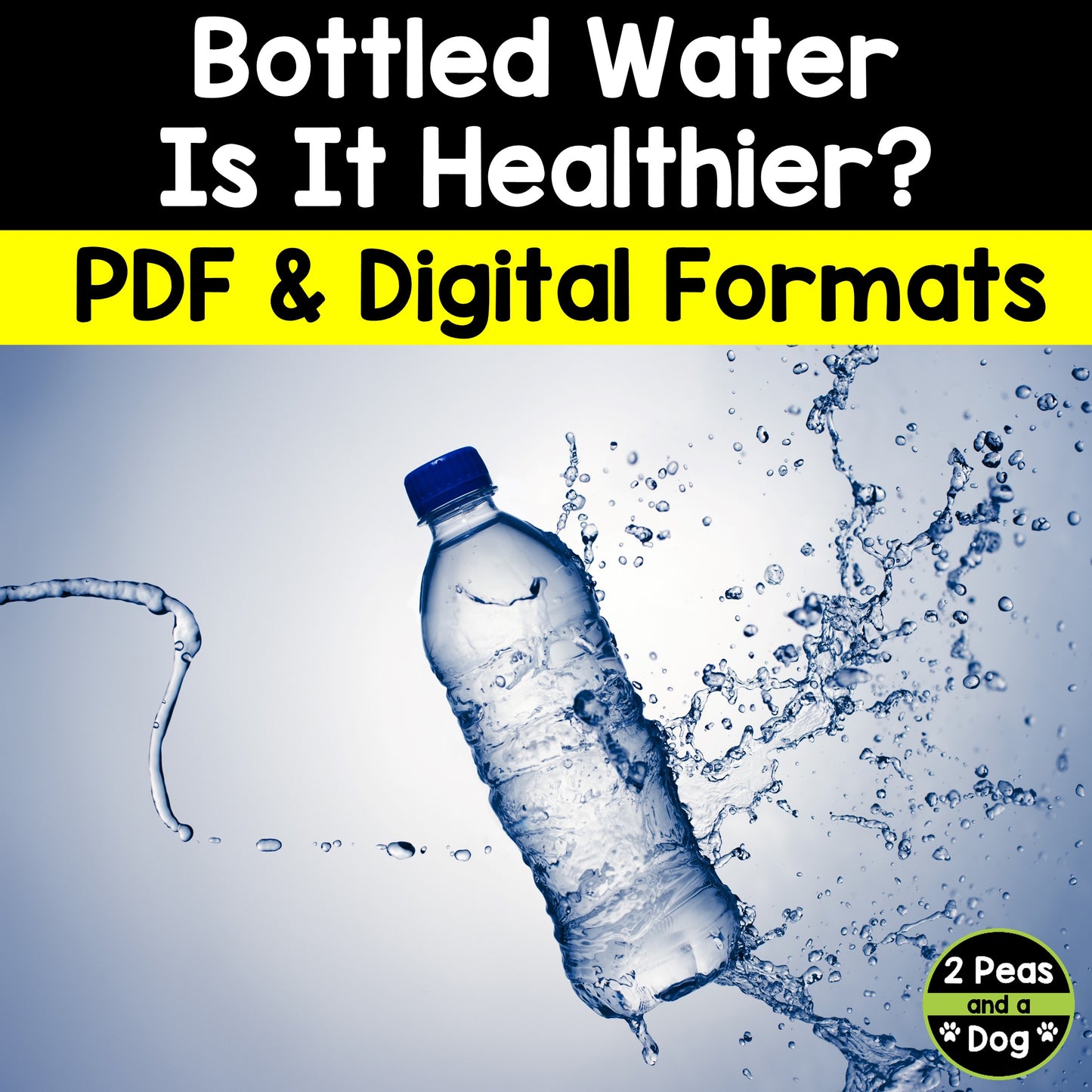 Media Literacy: Consumer Awareness Lesson - Bottled Water